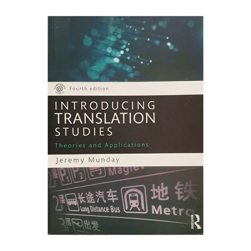 کتاب زبان introducing translation studies  Theories and Applications (Fourth edition ) رنگی (چاپ اصلی و غیر دیجیتال)