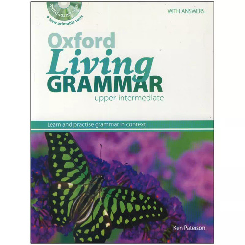 کتاب Oxford Living Grammar Upper-intermediate،آکسفورد لیوینگ گرامر آپر اینترمیدیت، همراه با جواب و CD، زبان انگلیسی