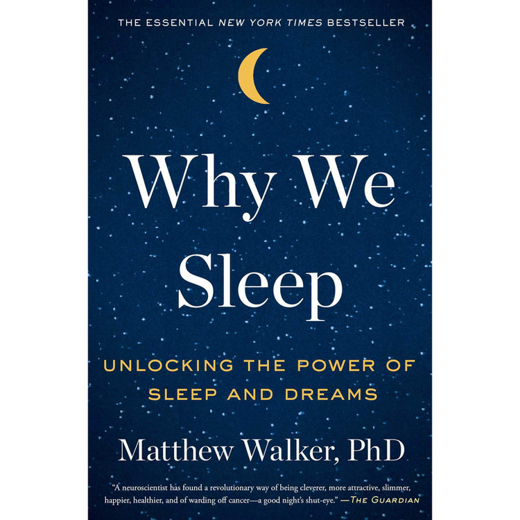 کتاب Why We Sleep اثر Matthew Walker PhD انتشارات Scribner