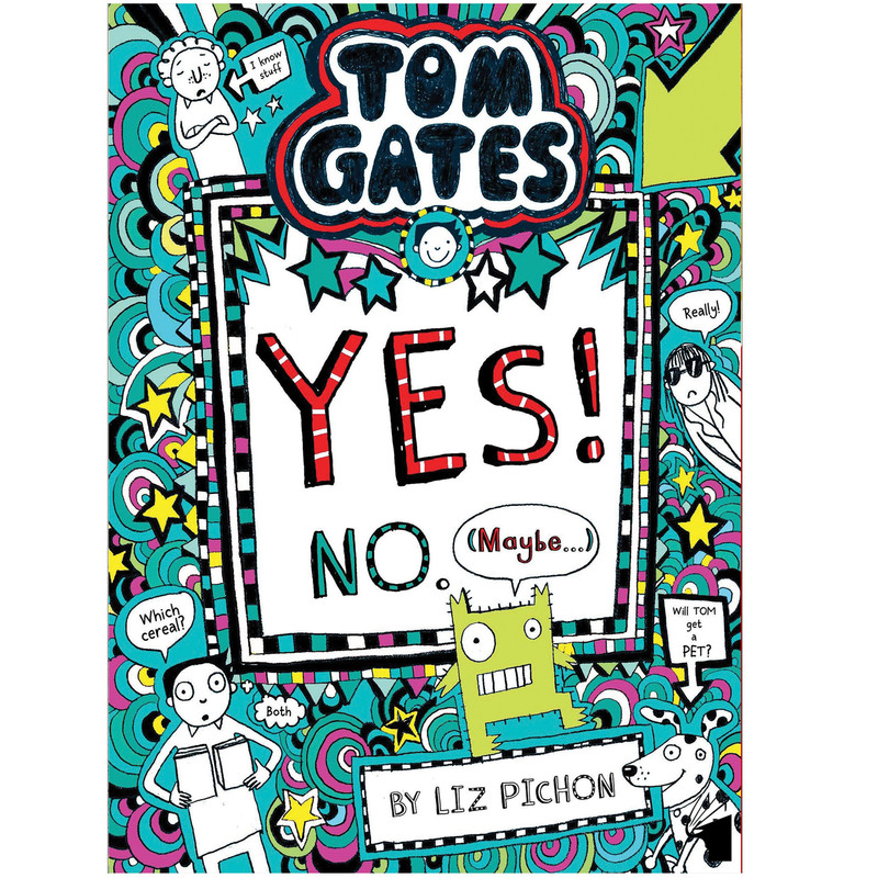 کتاب Tom Gates Yes! No اثر Liz Pichon انتشارات معیار علم