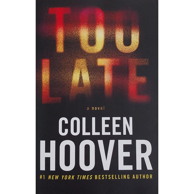 کتاب too late اثر colleen hoover انتشارات معیار علم