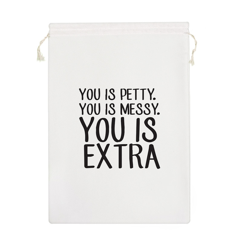 نظم دهنده خندالو مدل You Is Petty You Is Messy You Is Extra کد 6947-M